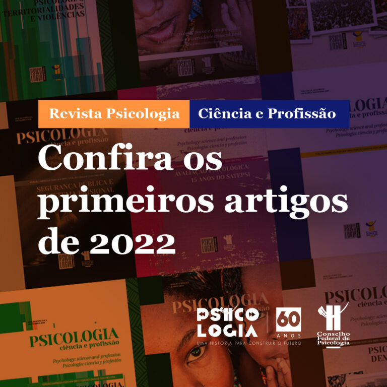 Revista Psicologia: Ciência e Profissão disponibiliza os primeiros artigos de 2022