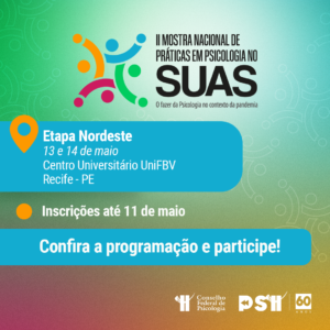 Recife recebe Mostra SUAS sobre o fazer da Psicologia no contexto da pandemia, a partir de sexta-feira