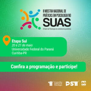 Curitiba recebe a II Mostra Nacional de Práticas em Psicologia no SUAS