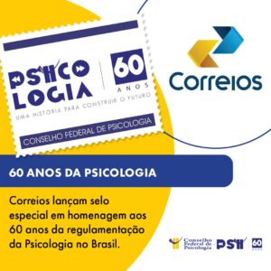60 Anos da Psicologia: Correios lançam selo personalizado e carimbo comemorativo