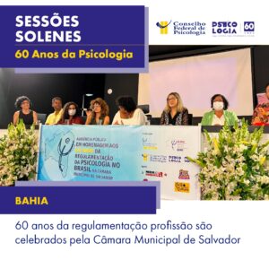Câmara de Salvador celebra o trabalho da Psicologia em 60 anos desde a regulamentação