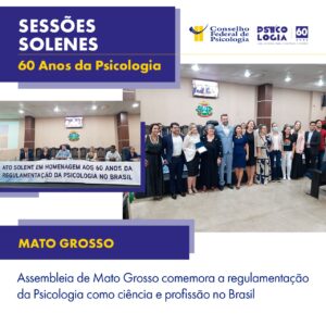 Solenidade em Mato Grosso destaca o papel de luta da Psicologia no Brasil