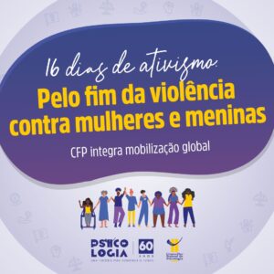 16 Dias de Ativismo pelo Fim da Violência contra as Mulheres: CFP lança série especial de podcasts
