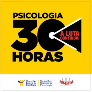 PL das 30 horas: mobilização assegura participação da Psicologia em audiência pública que irá debater o tema
