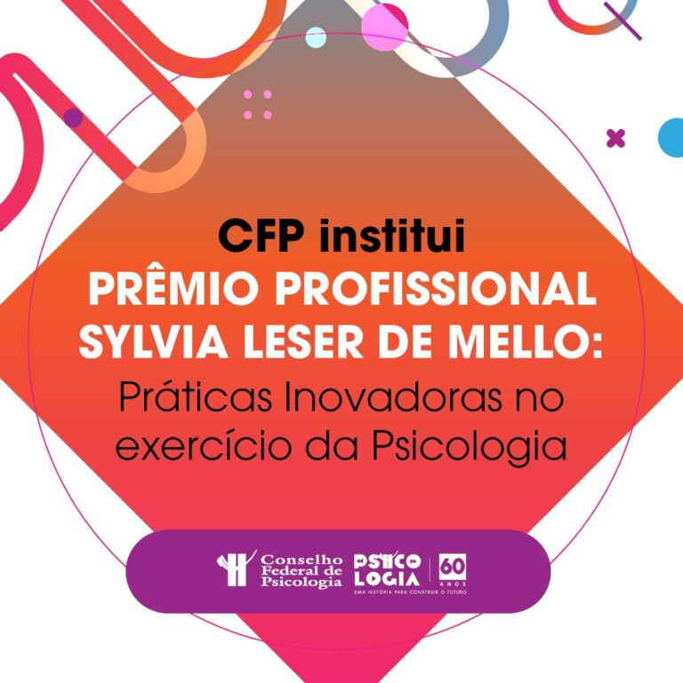 CFP institui o prêmio profissional Sylvia Leser de Mello Práticas