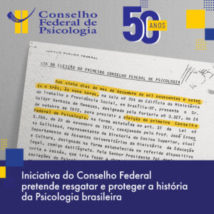 CFP institui política de preservação da memória da Psicologia brasileira