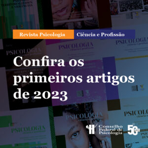 Revista Psicologia Ciência e Profissão (PCP) publica primeiros artigos em 2023