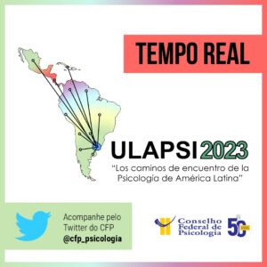 Congresso ULAPSI 2023: acompanhe em tempo real