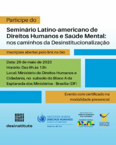 Brasília recebe seminário latino-americano de direitos humanos e saúde mental