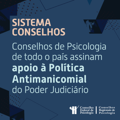 Política Antimanicomial: Sistema Conselhos de Psicologia em conjunto contra os manicômios judiciais
