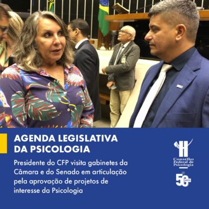 CFP mobiliza parlamentares para articular a aprovação de projetos de lei relacionados à Psicologia