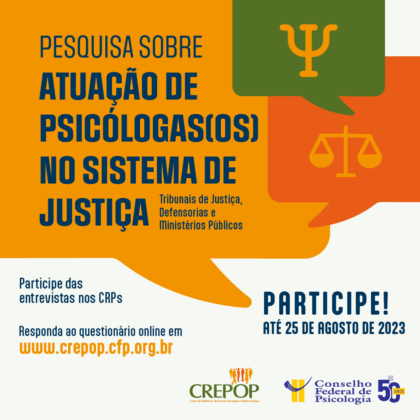 CFP realiza pesquisa sobre atuação de psicólogas(os) no Sistema de Justiça