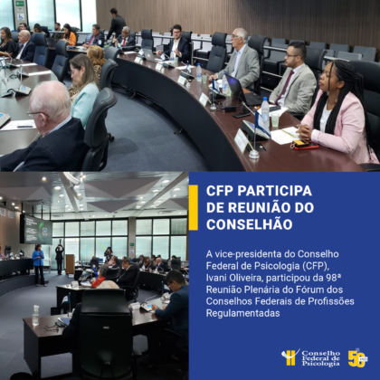 CFP participa de reunião do Fórum dos Conselhos Federais de Profissões Regulamentadas