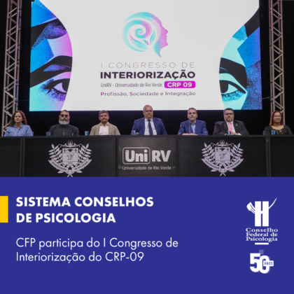 CFP participa do I Congresso de Interiorização do CRP-09