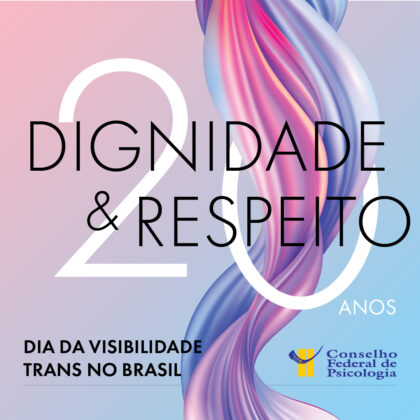 20 Anos do Dia da Visibilidade Trans no Brasil
