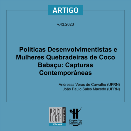 Políticas Desenvolvimentistas e Mulheres Quebradeiras de Coco Babaçu: Capturas Contemporâneas