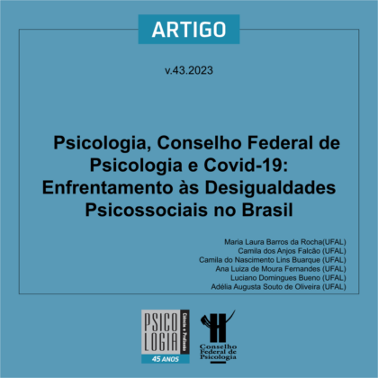 Psicologia, Conselho Federal de Psicologia e Covid-19: Enfrentamento às Desigualdades Psicossociais no Brasil