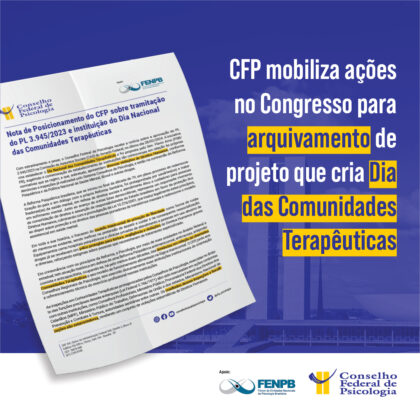 CFP mobiliza ações no Congresso Nacional para arquivamento de projeto que cria Dia das Comunidades Terapêuticas