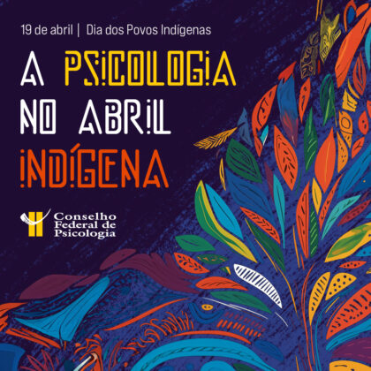 A Psicologia e os povos indígenas