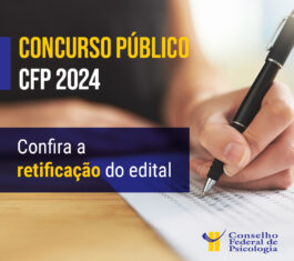 CFP publica retificação de edital que prevê a realização de concurso público para o provimento de vagas e cadastro de reserva