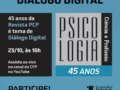 45 anos da Revista PCP é tema de Diálogo Digital