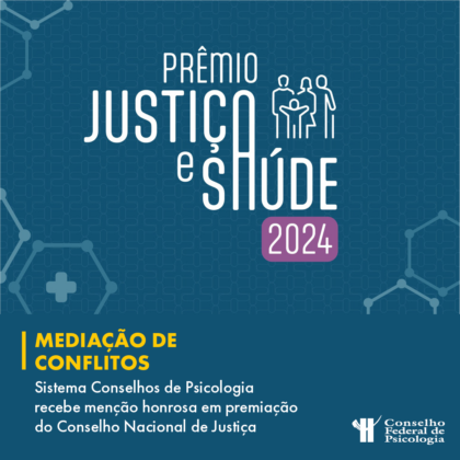 Sistema Conselhos recebe menção honrosa por melhores práticas judiciárias em saúde