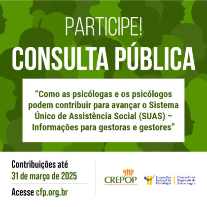 Gestão no SUAS: CREPOP disponibiliza para consulta pública conteúdo de novas Referências Técnicas para atuação profissional da categoria