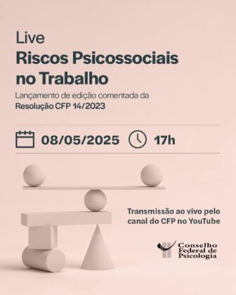 CFP lança edição comentada de normativa sobre riscos psicossociais nas relações de trabalho