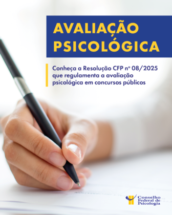 CFP publica resolução que regulamenta a avaliação psicológica em concursos públicos