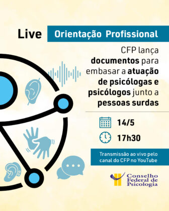 Lançamento: CFP destaca orientações à categoria para a atuação profissional junto a pessoas surdas