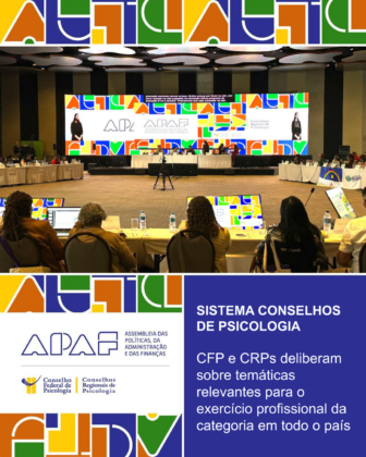APAF: Conselhos de Psicologia de todo o país deliberam sobre importantes questões relacionadas ao exercício profissional da categoria