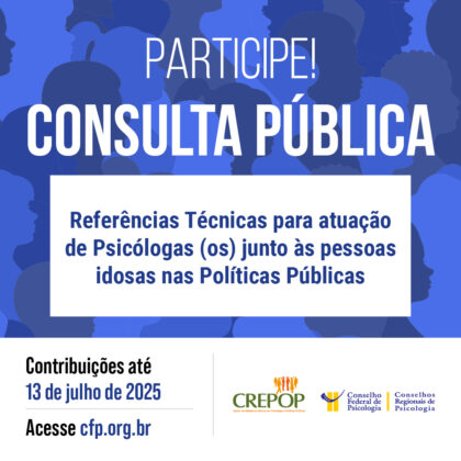 CREPOP disponibiliza para consulta pública Referências Técnicas para atuação junto às pessoas idosas nas Políticas Públicas