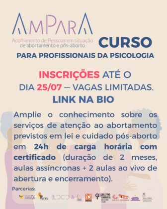 Estão abertas as inscrições para o curso AMPARA – Acolhimento de Pessoas em Situação de Abortamento e Pós-Abortamento