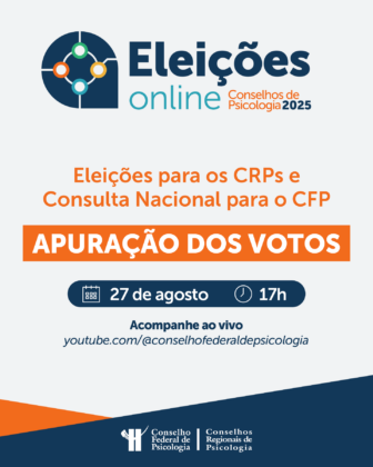 Eleições 2025: acompanhe a apuração dos votos que definirão as próximas gestões dos Conselhos de Psicologia em todo o país