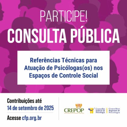 CFP abre consulta pública para elaboração de documento sobre atuação profissional nos espaços de controle social