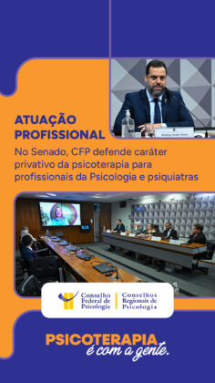 Em audiência no Senado, CFP defende psicoterapia restrita a profissionais da Psicologia e psiquiatras