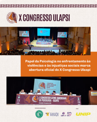 Solenidade de abertura do X Congresso Ulapsi destaca questões sociais e reafirma  compromisso da Psicologia no enfrentamento às violências e desigualdades