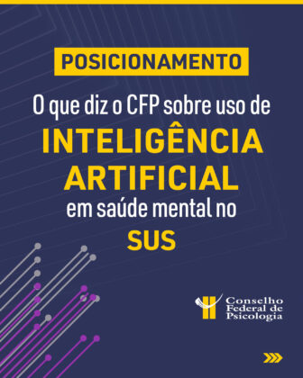 CFP alerta para riscos de proposta de uso de inteligência artificial em saúde mental no SUS