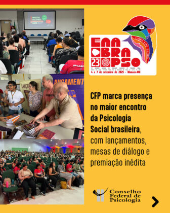 Presença ativa do CFP fortalece diálogos e práticas estratégicas no 23º ENABRAPSO