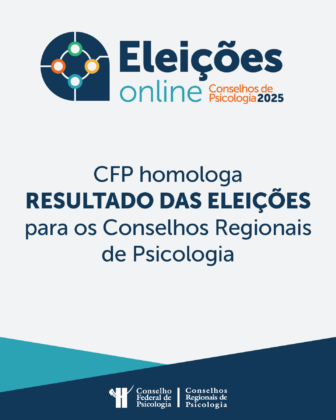 CFP publica portaria com homologação do resultado que define as próximas gestões dos Conselhos Regionais de Psicologia