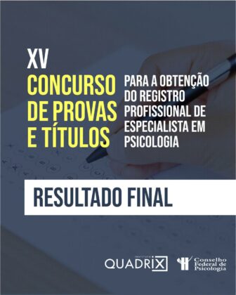 CFP divulga resultado final do XV Concurso para Registro de Especialista em Psicologia