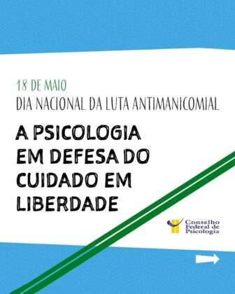 18 de maio: Dia Nacional da Luta Antimanicomial