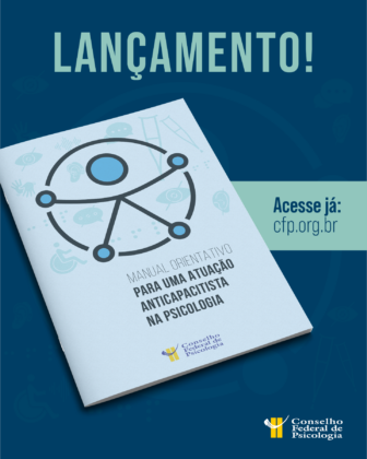 Luta anticapacitista: CFP lança manual para orientar atuação da Psicologia junto às pessoas com deficiência