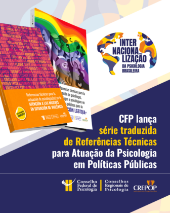 Internacionalização da Psicologia: CFP traduz para o espanhol um conjunto de Referências Técnicas do CREPOP com orientações para a atuação profissional em diversos campos