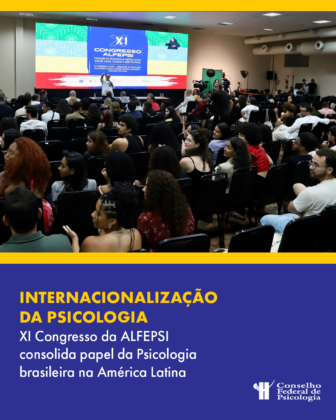 XI Congresso da ALFEPSI reforça união das psicologias latino-americanas