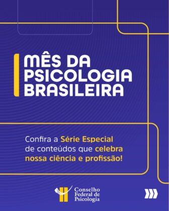 Série especial Mês da Psicologia