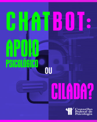Chatbot | Apoio psicológico ou cilada?