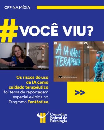 CFP na mídia: Riscos da IA no cuidado em saúde mental em foco na imprensa