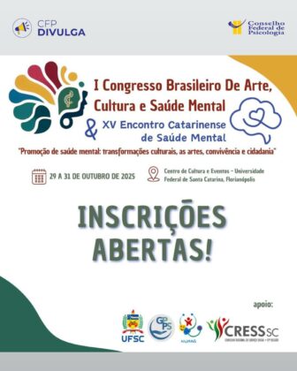 Florianópolis vai sediar 1º Congresso Brasileiro de Arte, Cultura e Saúde Mental