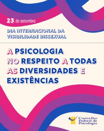 PSICOLOGIA E VISIBILIDADE BISSEXUAL: Respeito à dignidade e à diversidade